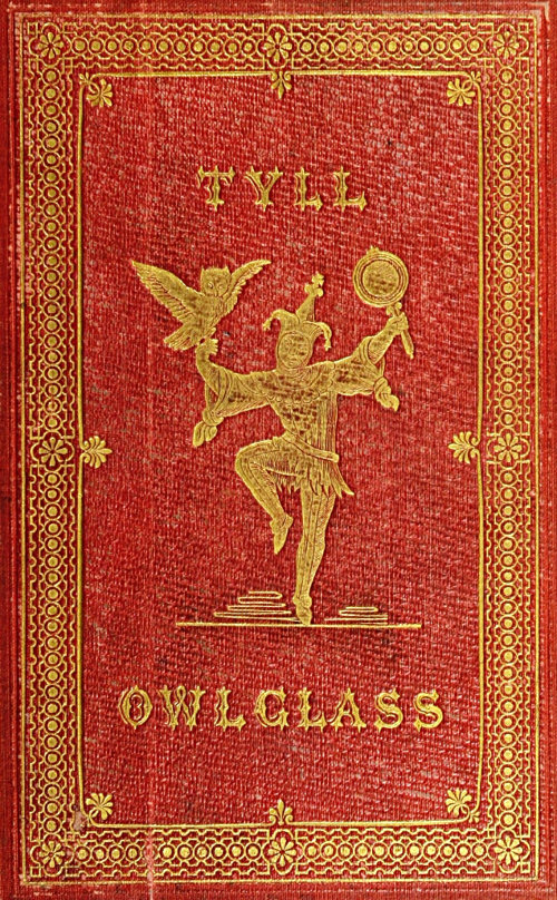 The Marvellous Adventures and Rare Conceits of Master Owlglass