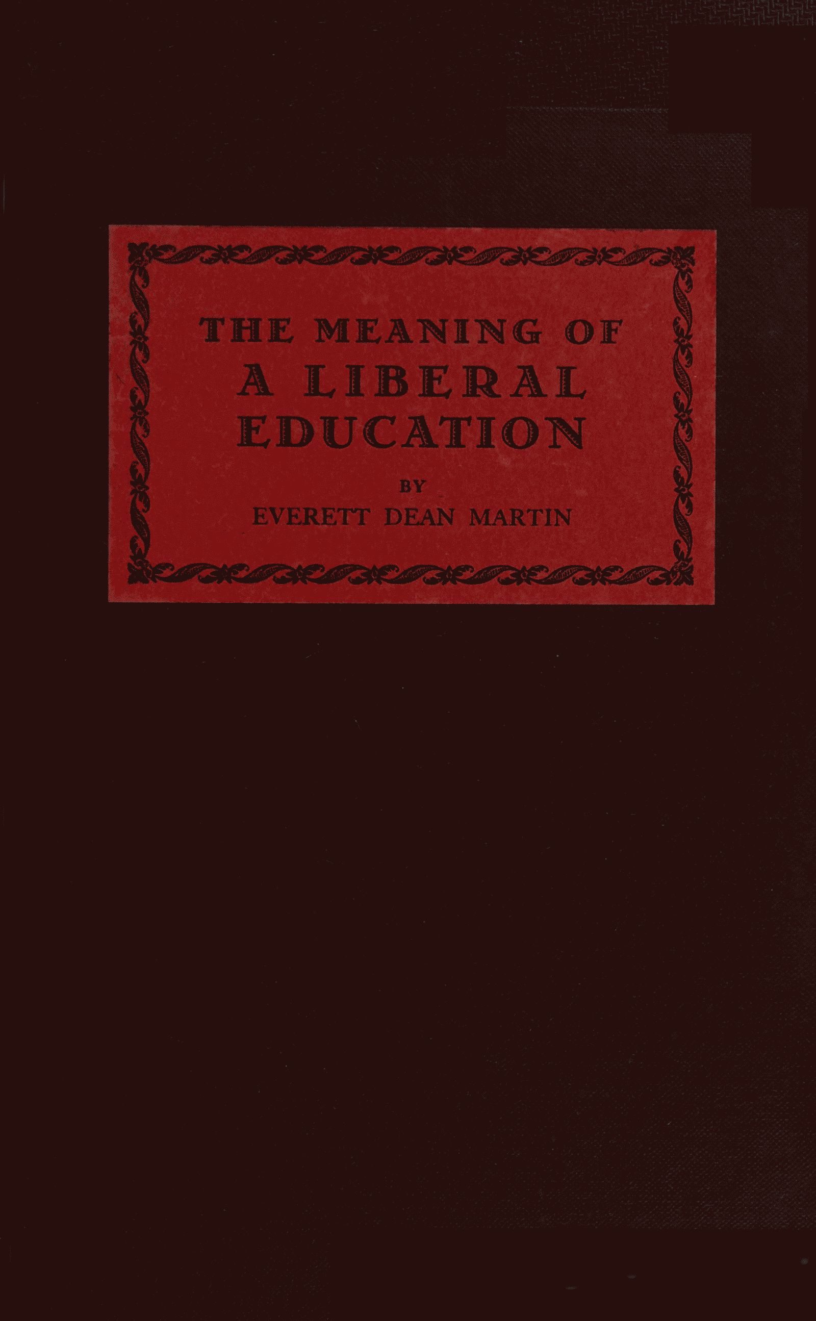 The meaning of a liberal education