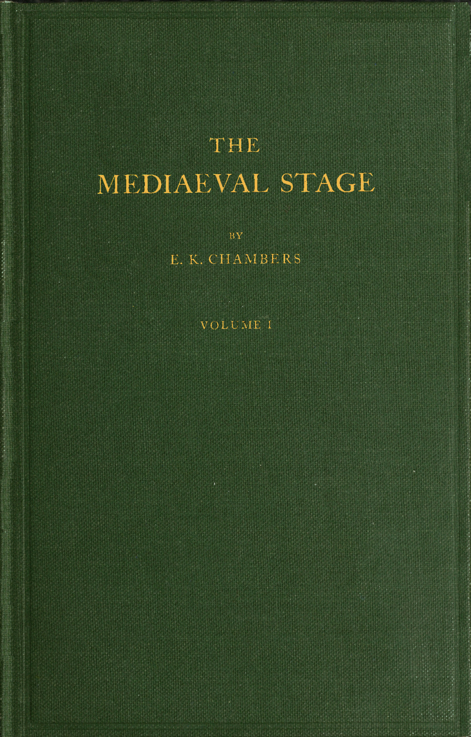 The Mediaeval Stage, Vol I (of 2)