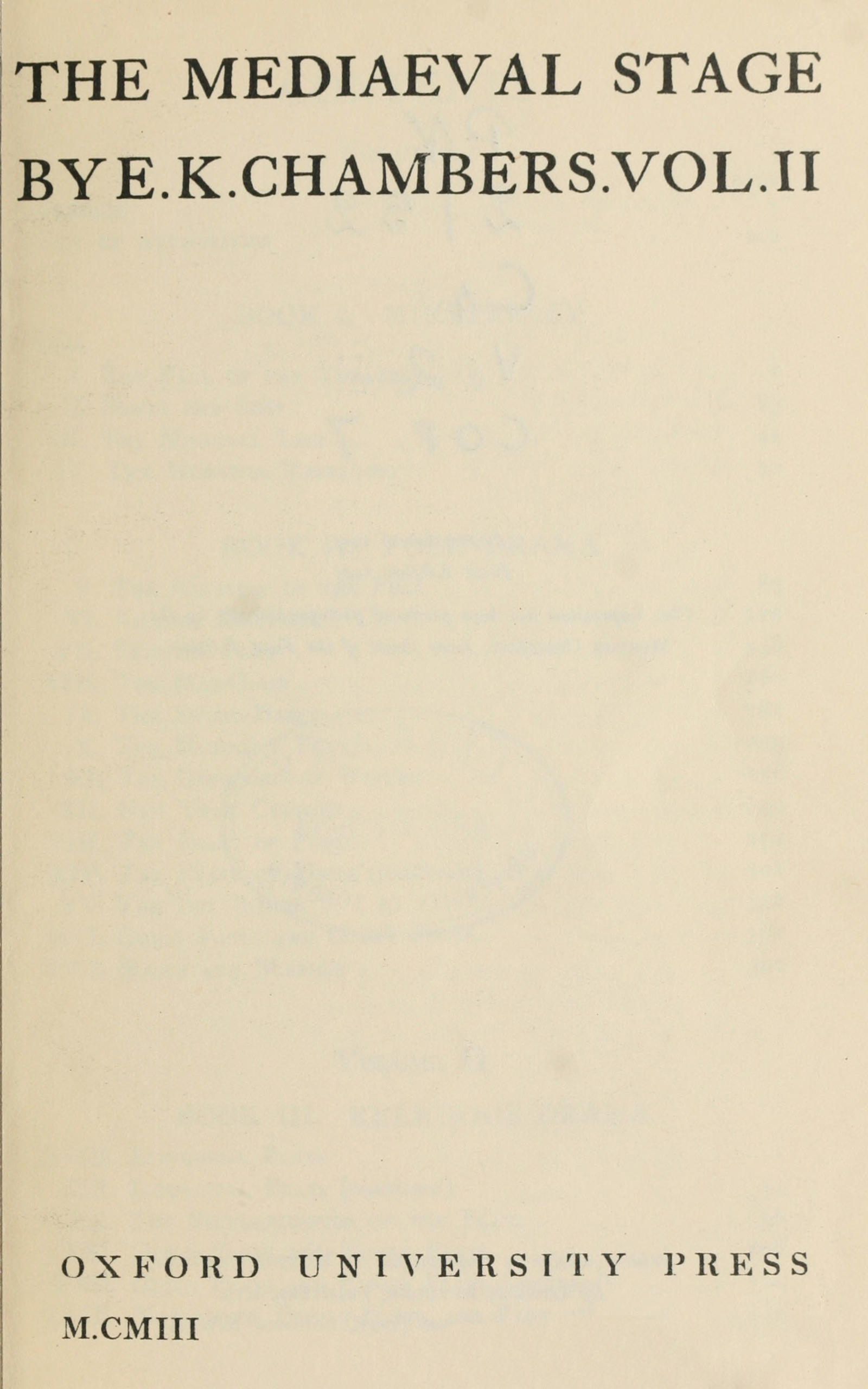 The Mediaeval Stage, Volume 2 (of 2)