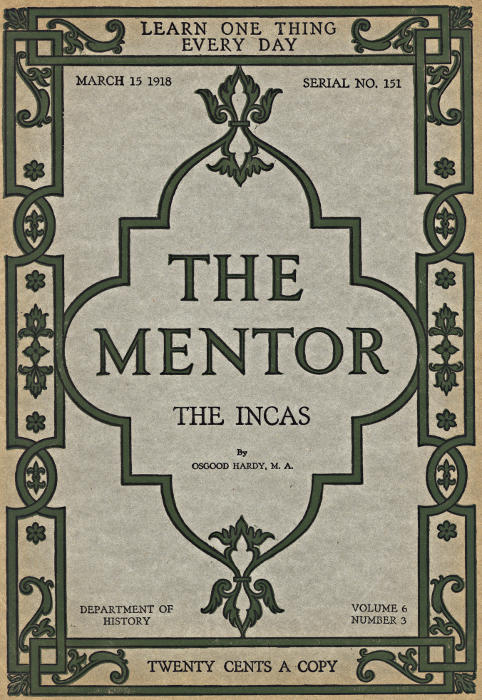 The Mentor 1918.03.15, No. 151, The Incas