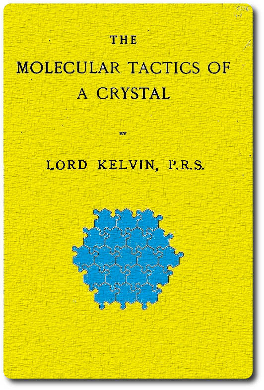 The Molecular Tactics of A Crystal