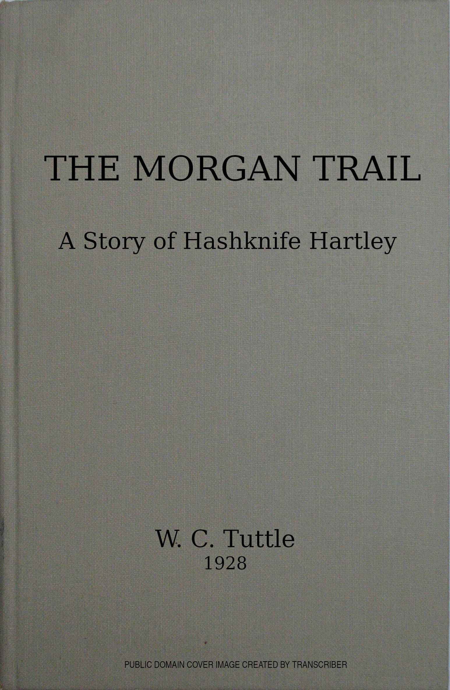 The Morgan trail