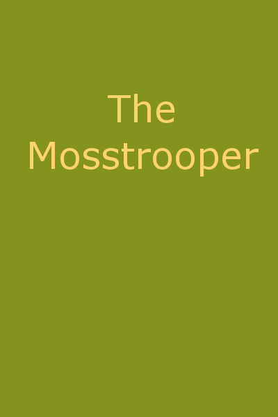 The Mosstrooper