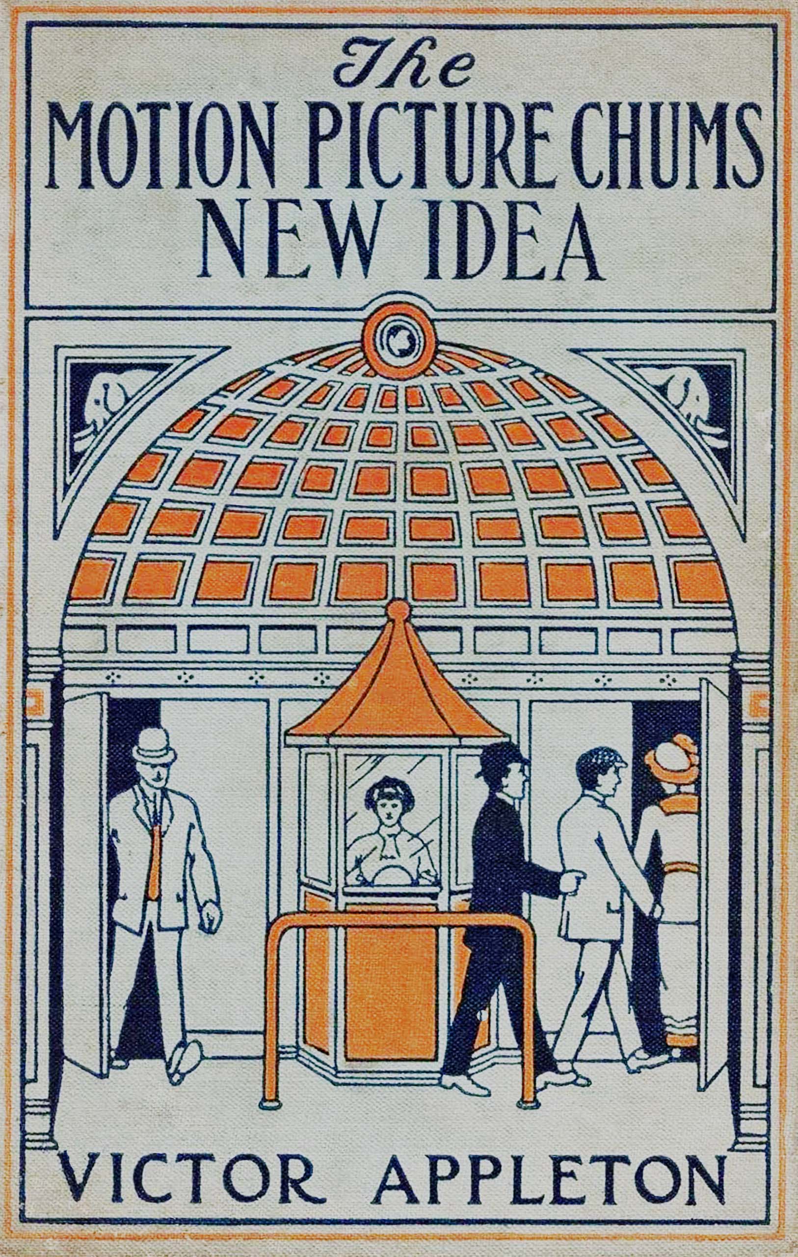The motion picture chums' new idea