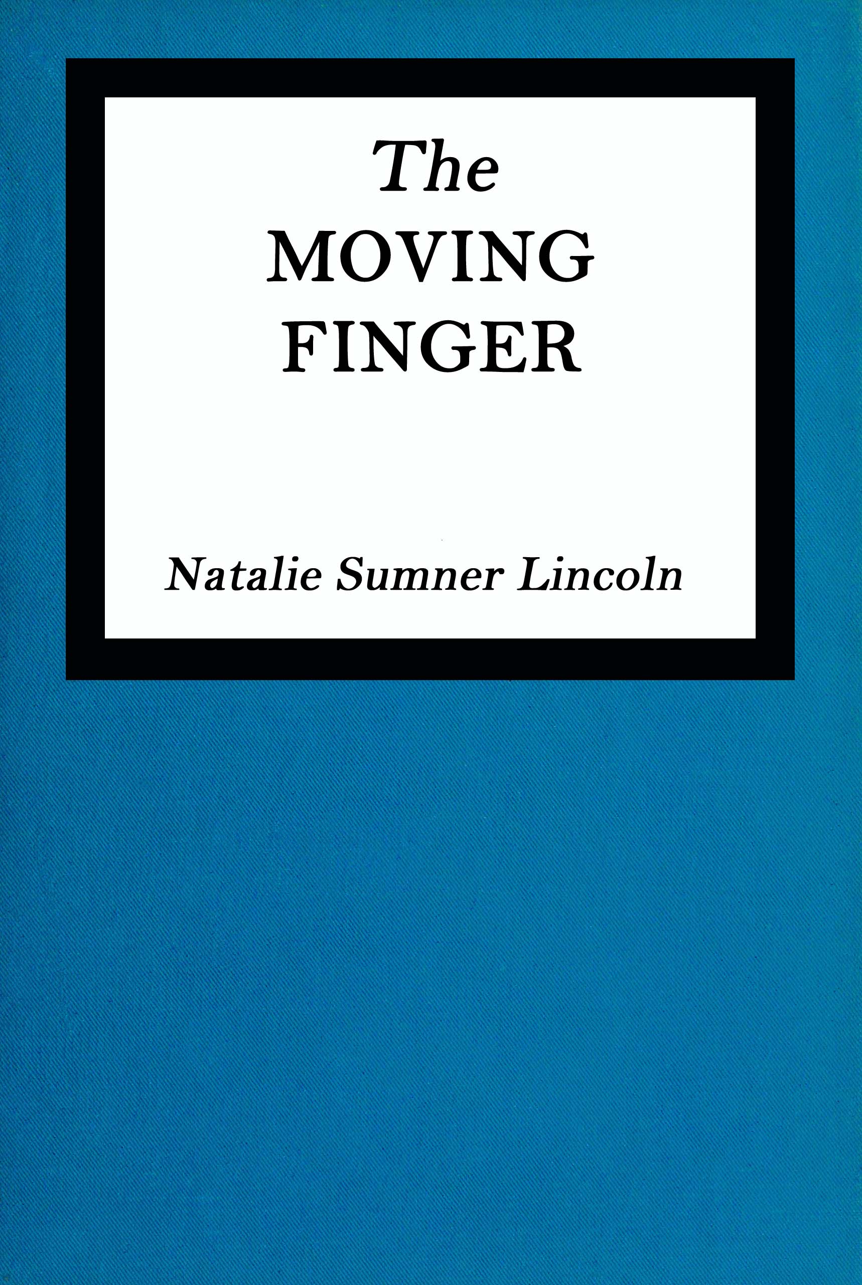 The moving finger