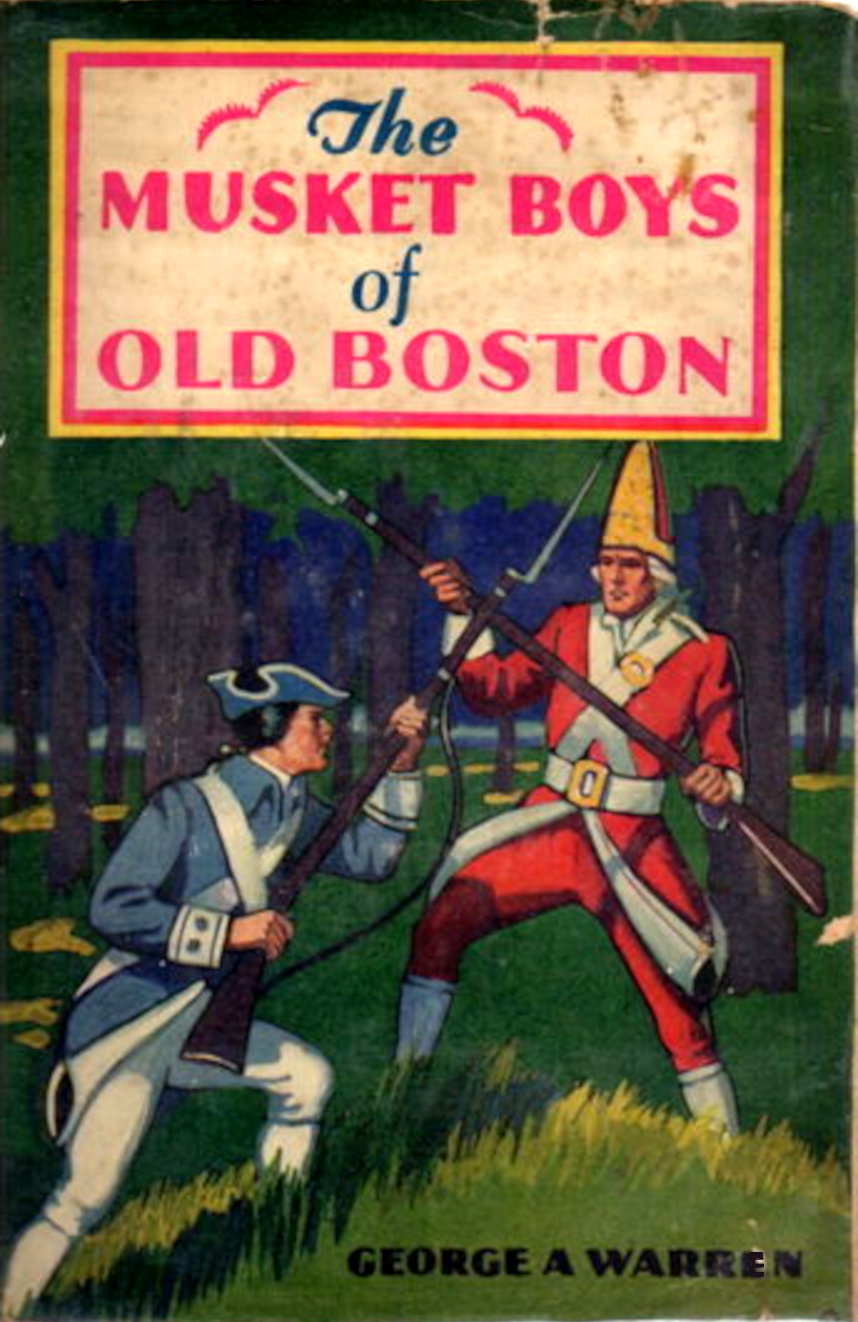 The Musket Boys of Old Boston