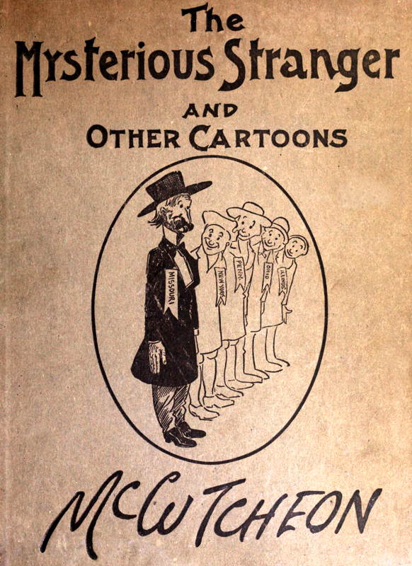 THE Mysterious Stranger AND OTHER CARTOONS