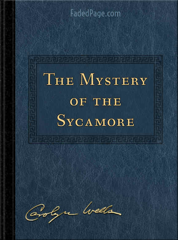 The Mystery of the Sycamore