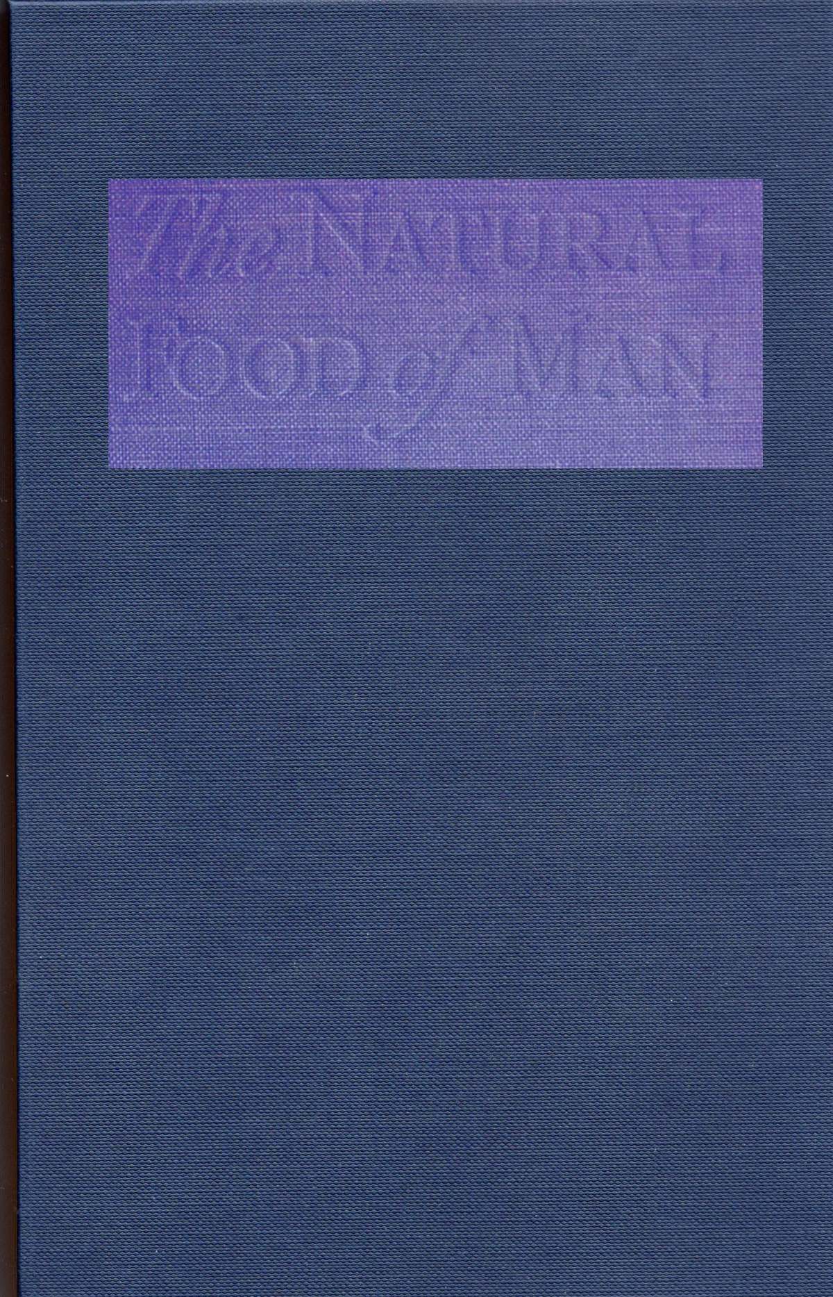 The Natural Food of Man