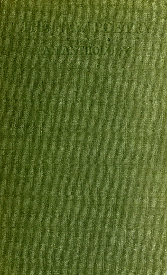 The New Poetry, Edited