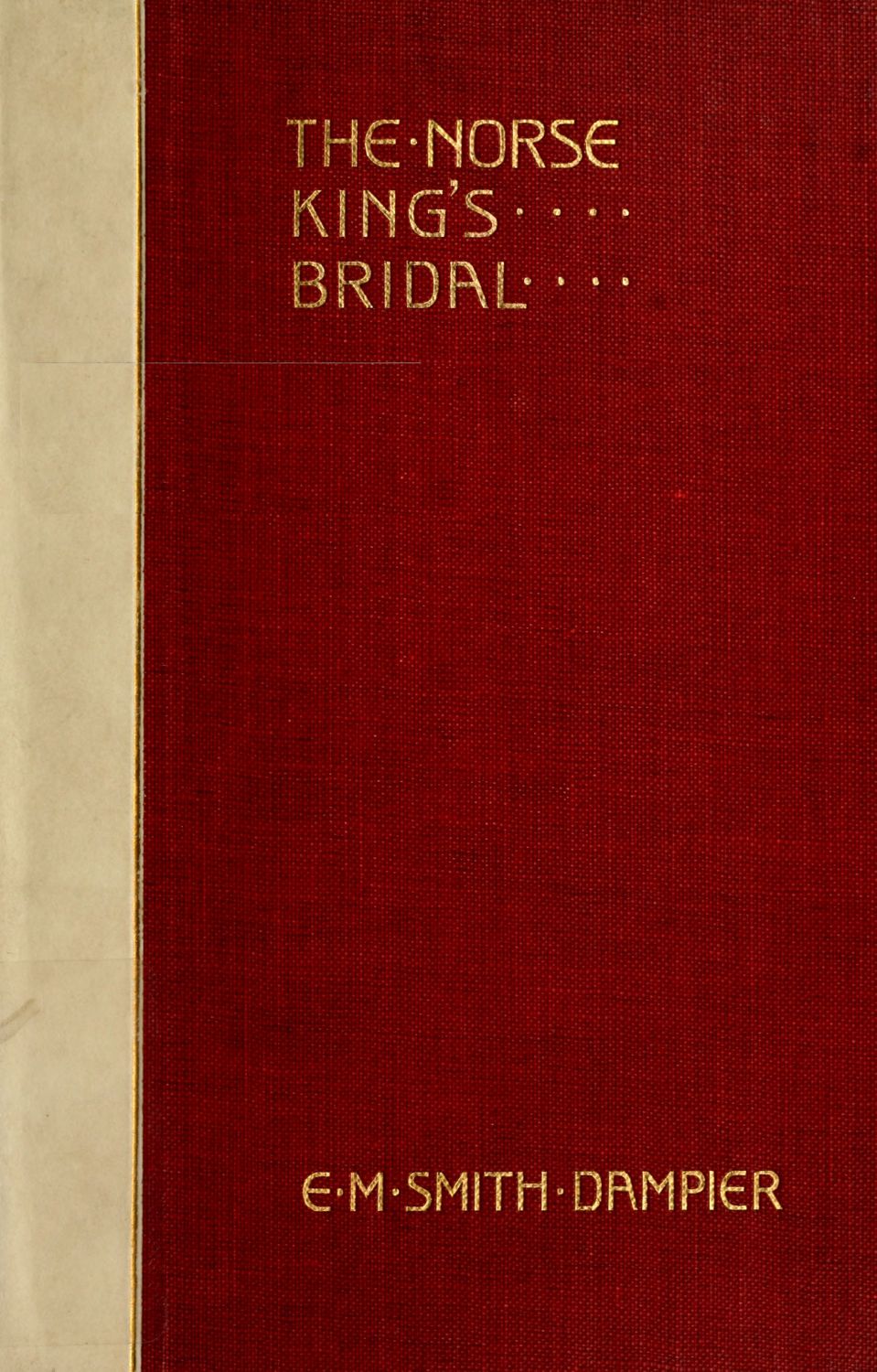 The Norse King’s Bridal