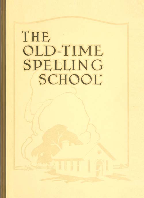 The Old-Time Spelling School