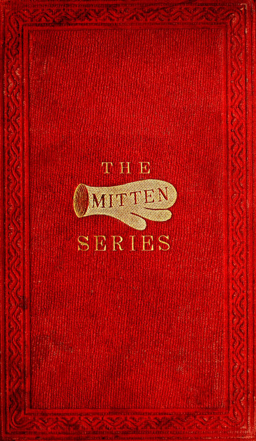 the Orphan's Home Mittens; and George's Account of the Battle of Roanoke Island