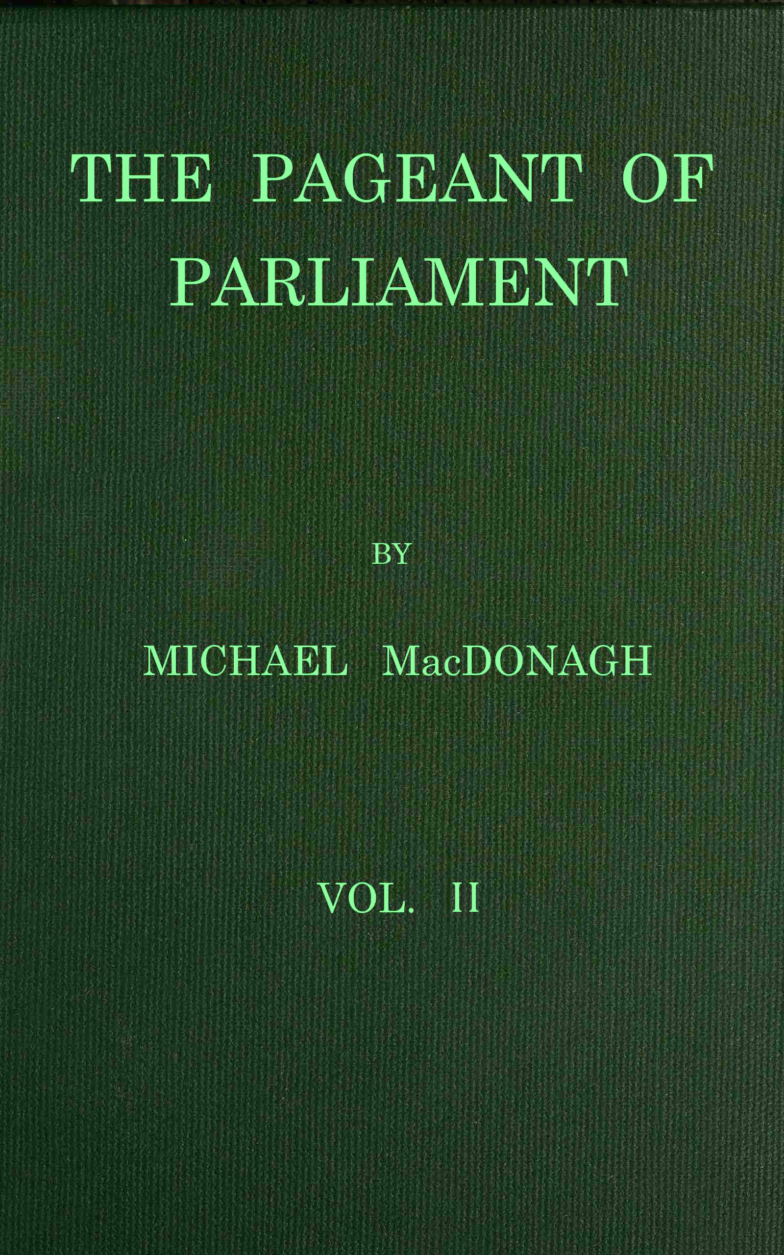 The pageant of Parliament