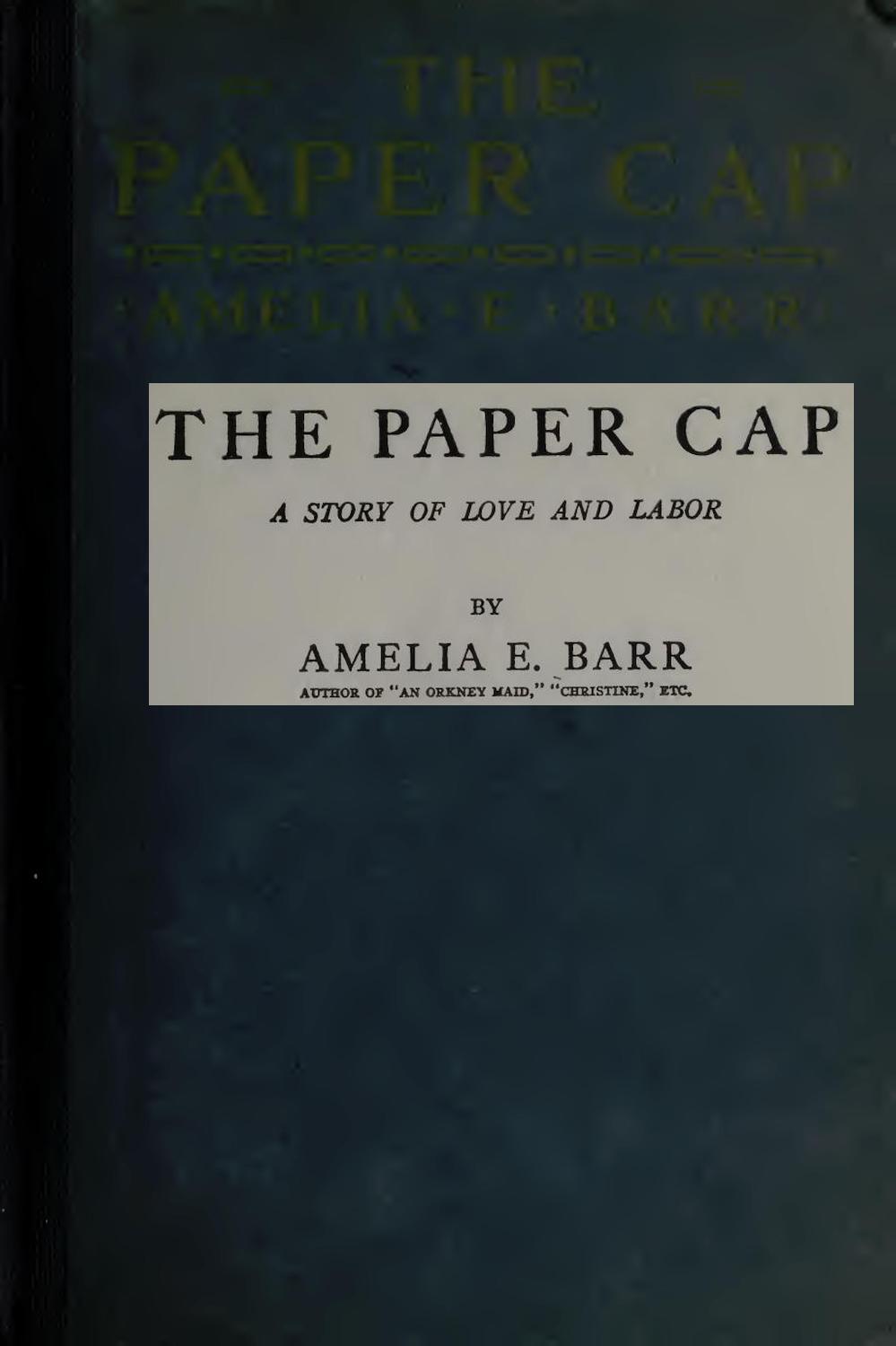 The Paper Cap