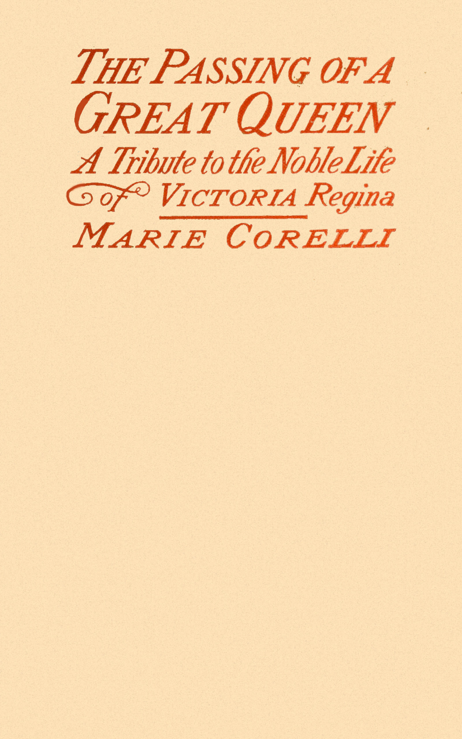 The Passing of the Great Queen