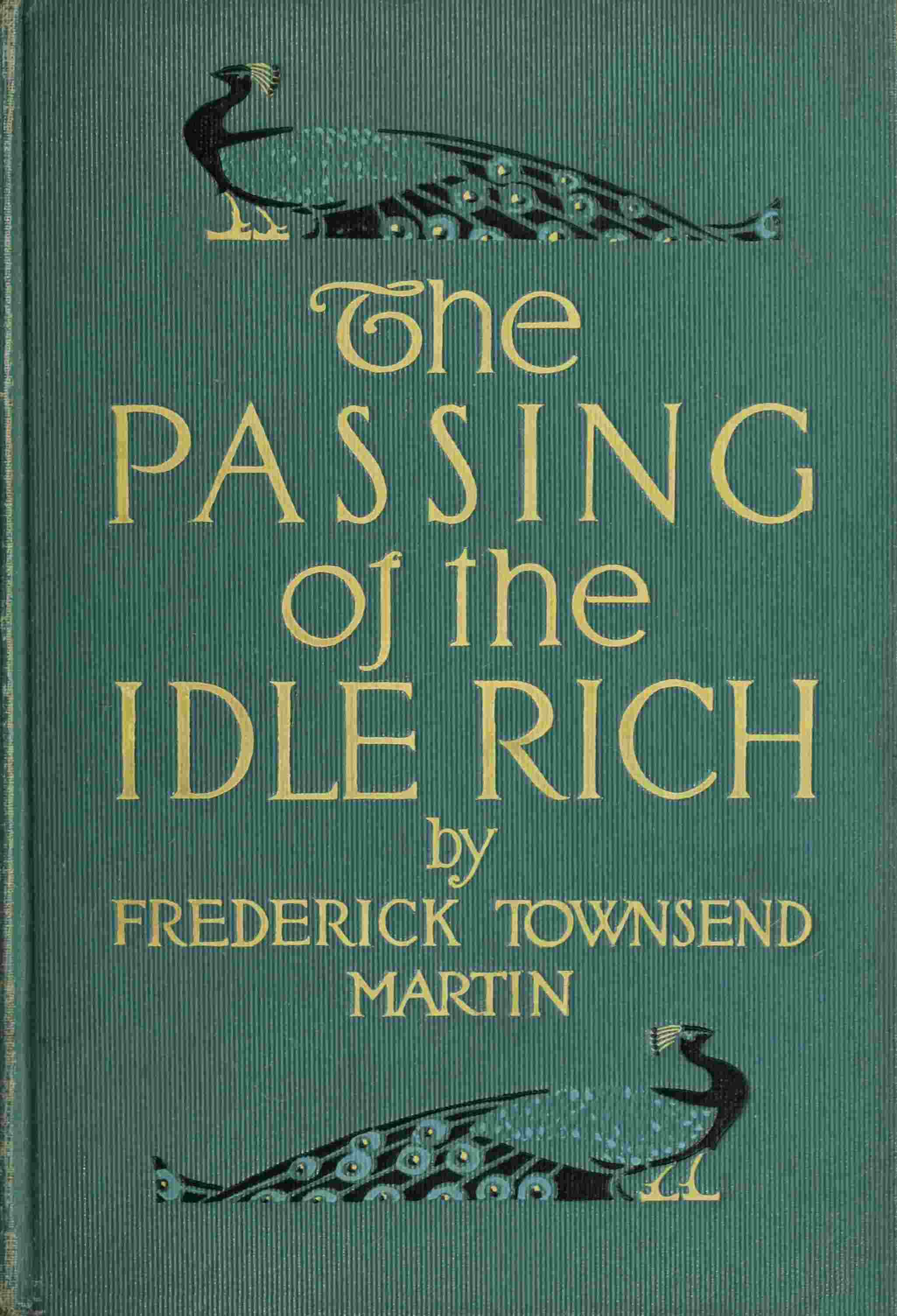 The Passing of the Idle Rich