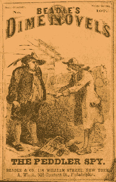 The Peddler Spy; or, Dutchmen and Yankees