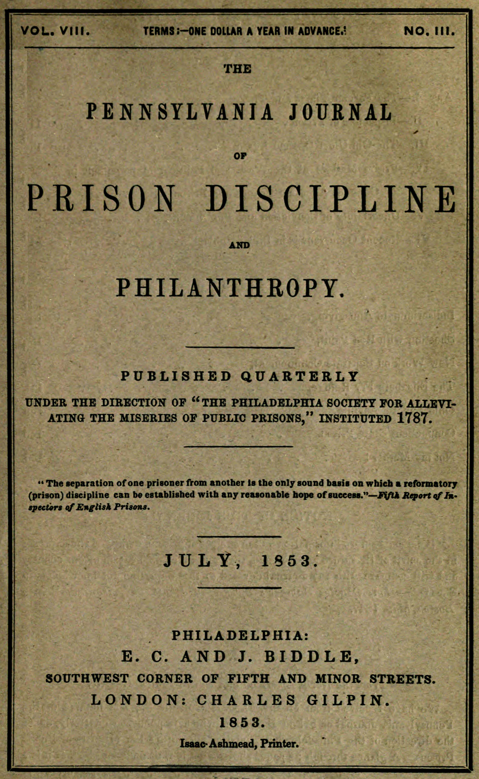 The Pennsylvania journal of prison discipline and philanthropy, vol. viii, no. iii
