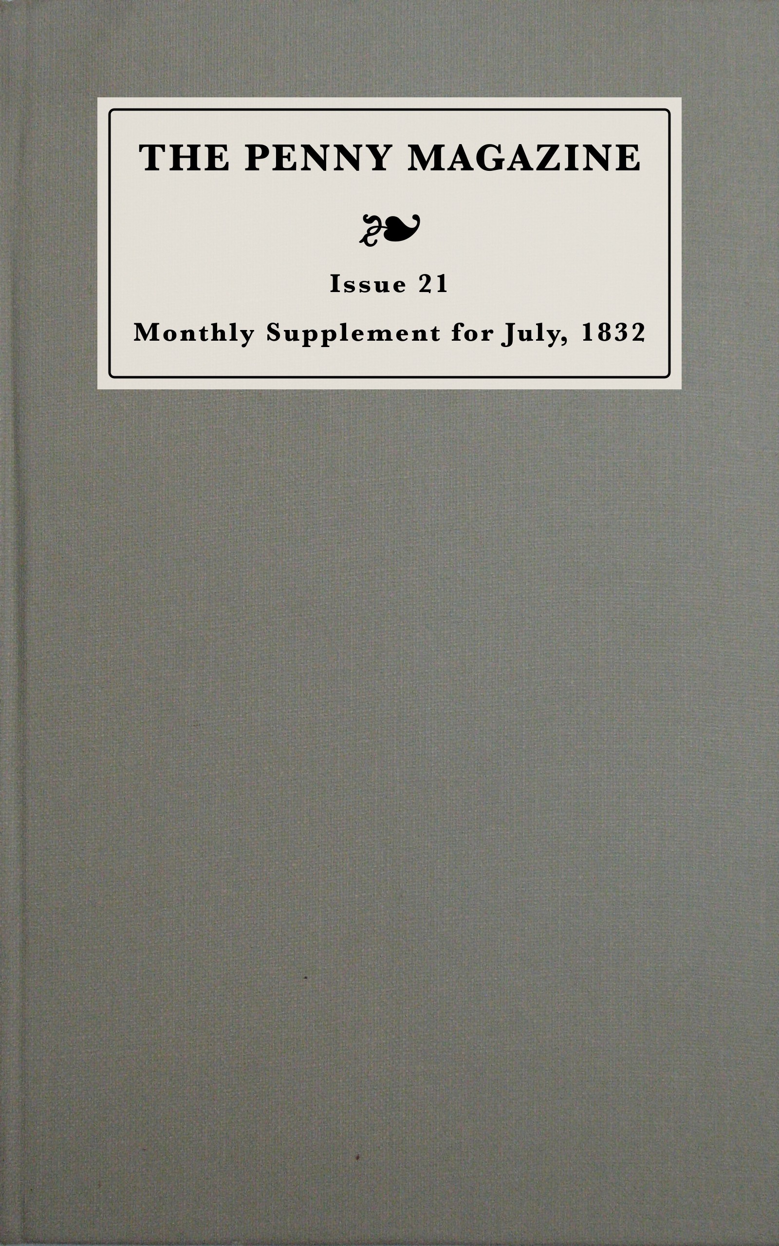 The Penny Magazine, Monthly Supplement for July, 1832