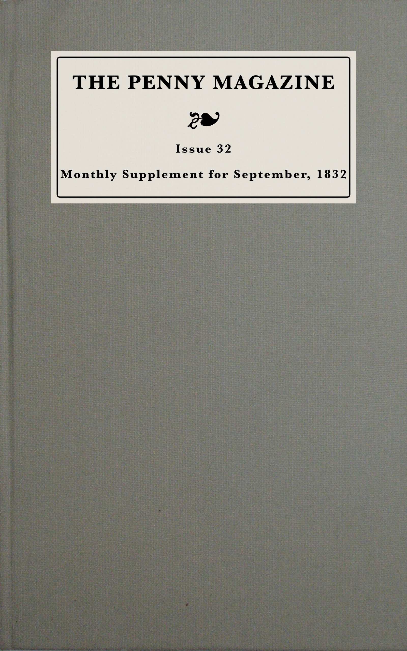 The Penny Magazine, Monthly Supplement for September, 1832