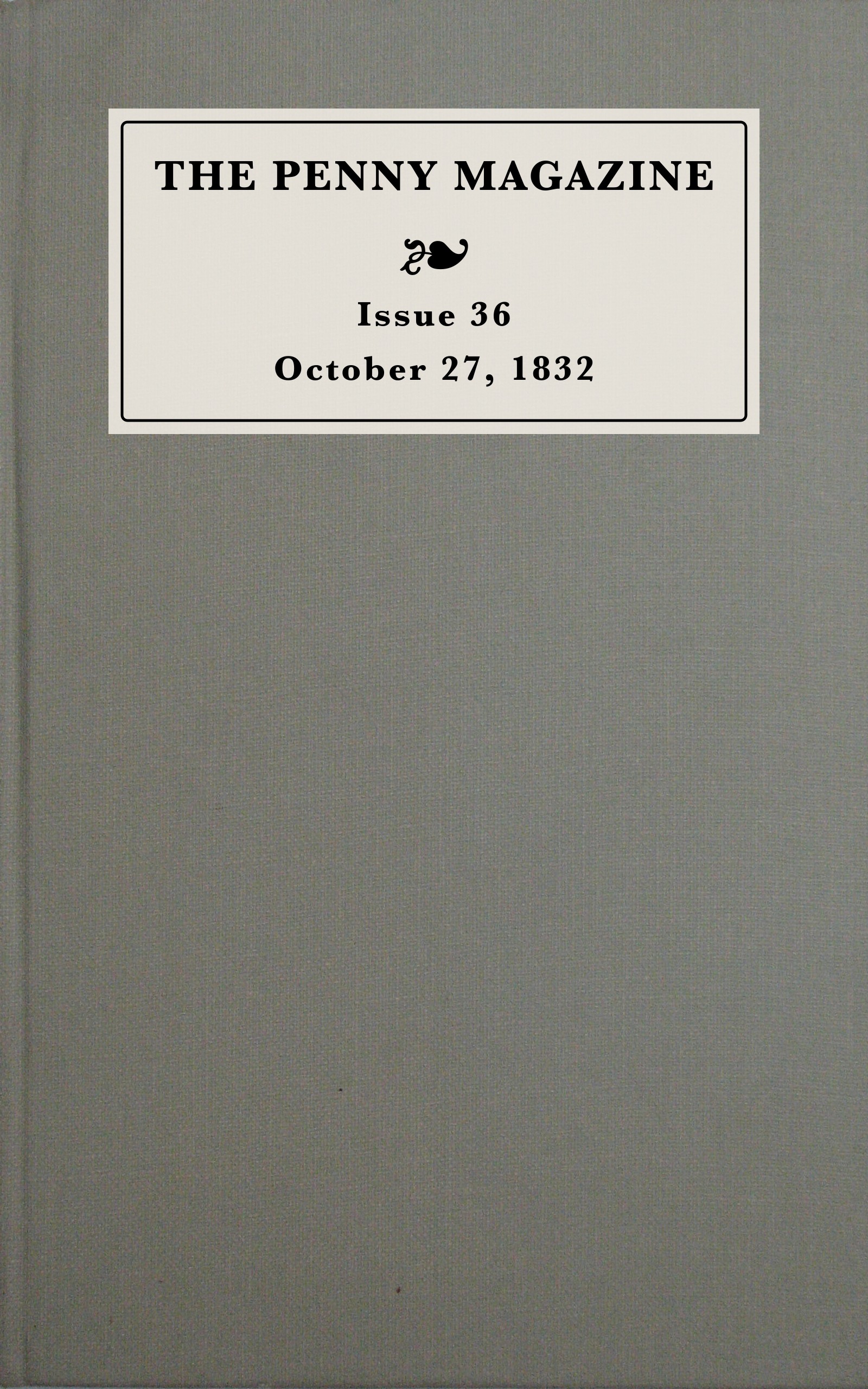 The Penny Magazine, October 27, 1832