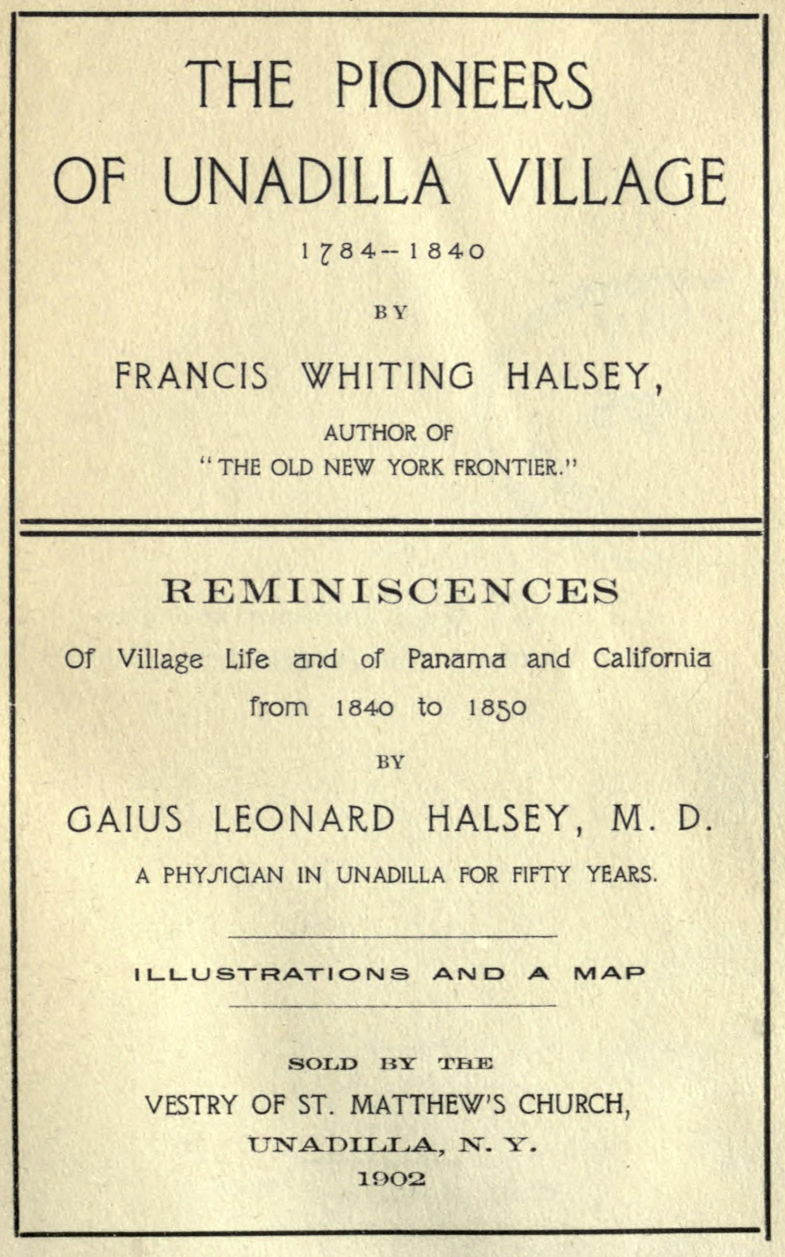 The Pioneers of Unadilla and Reminiscences