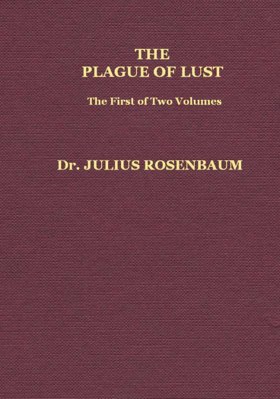 The Plague of Lust, Vol. I