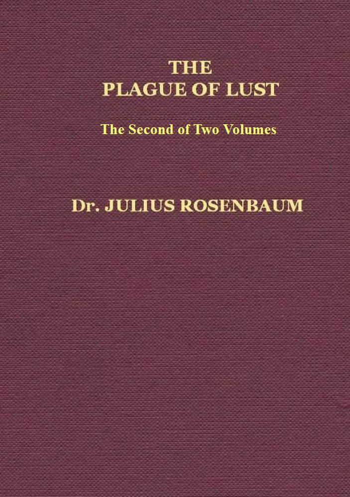 The Plague of Lust, Volume II