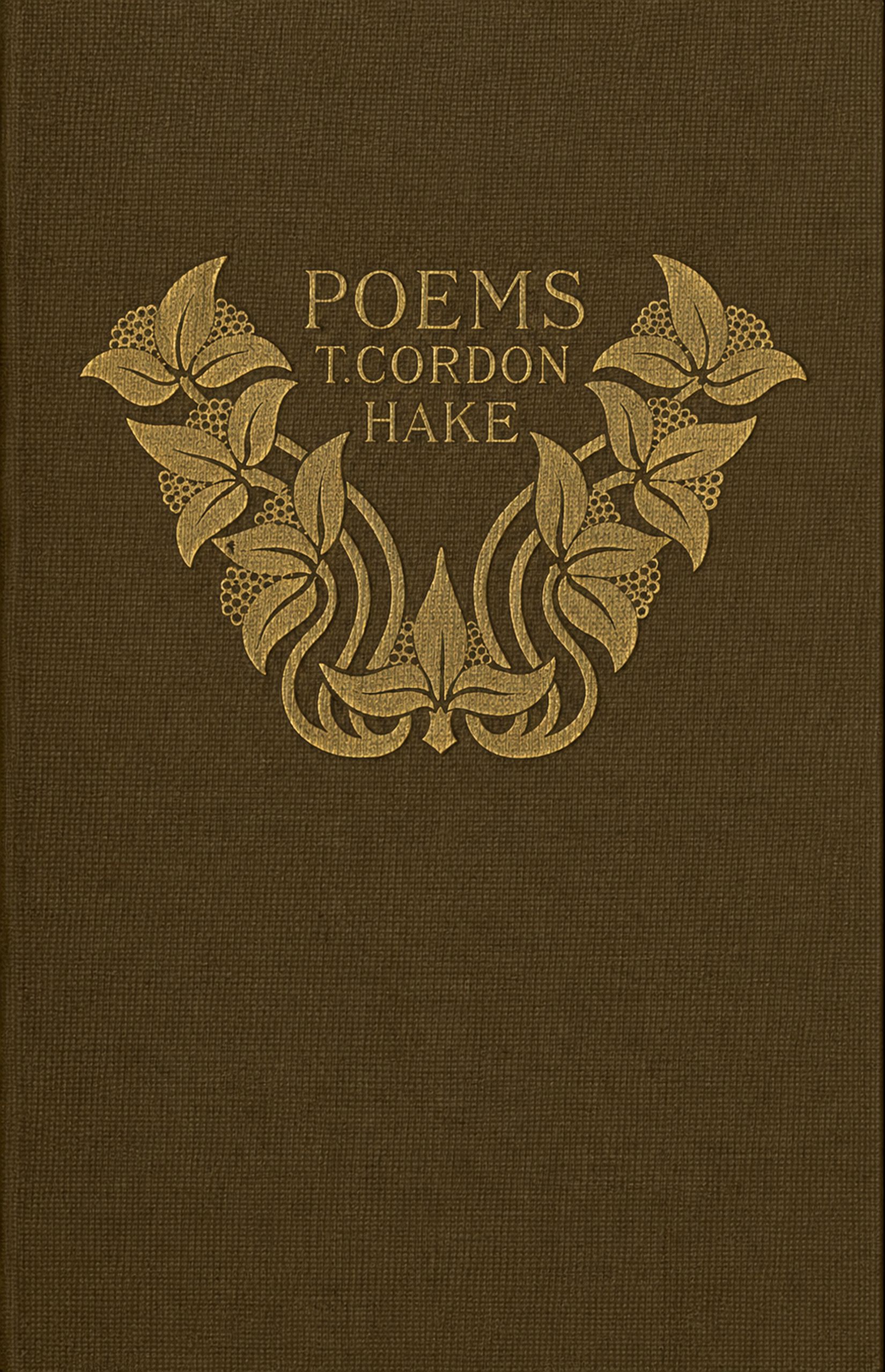 The Poems of Thomas Gordon Hake