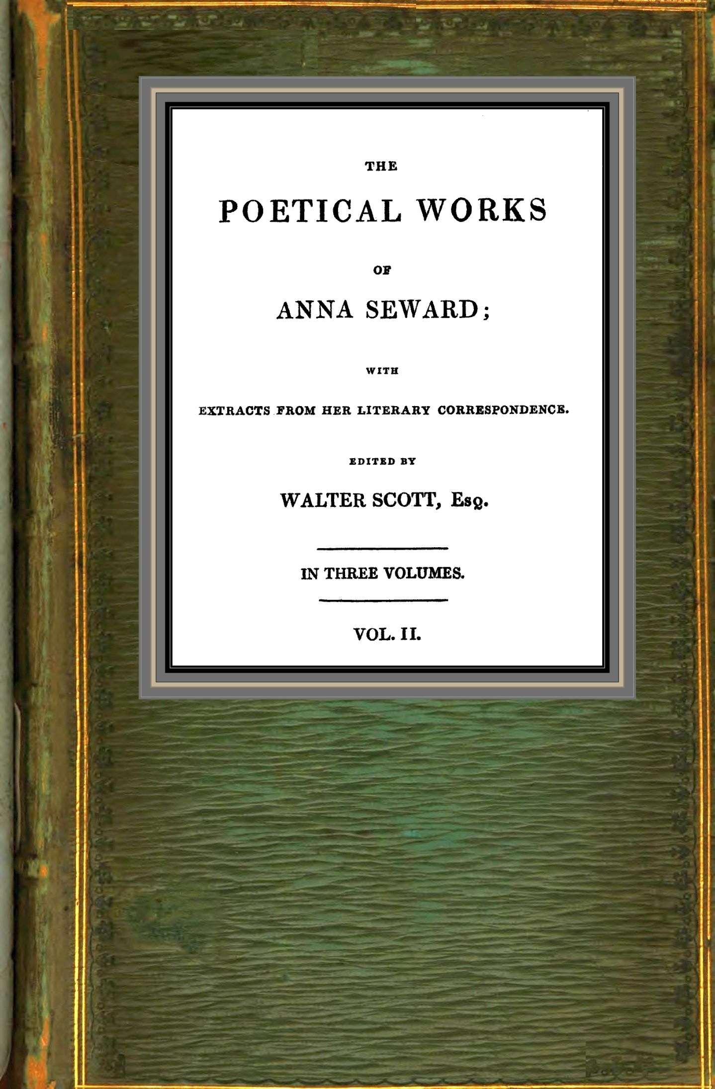 The poetical works of Anna Seward; vol. 2 [of 3]