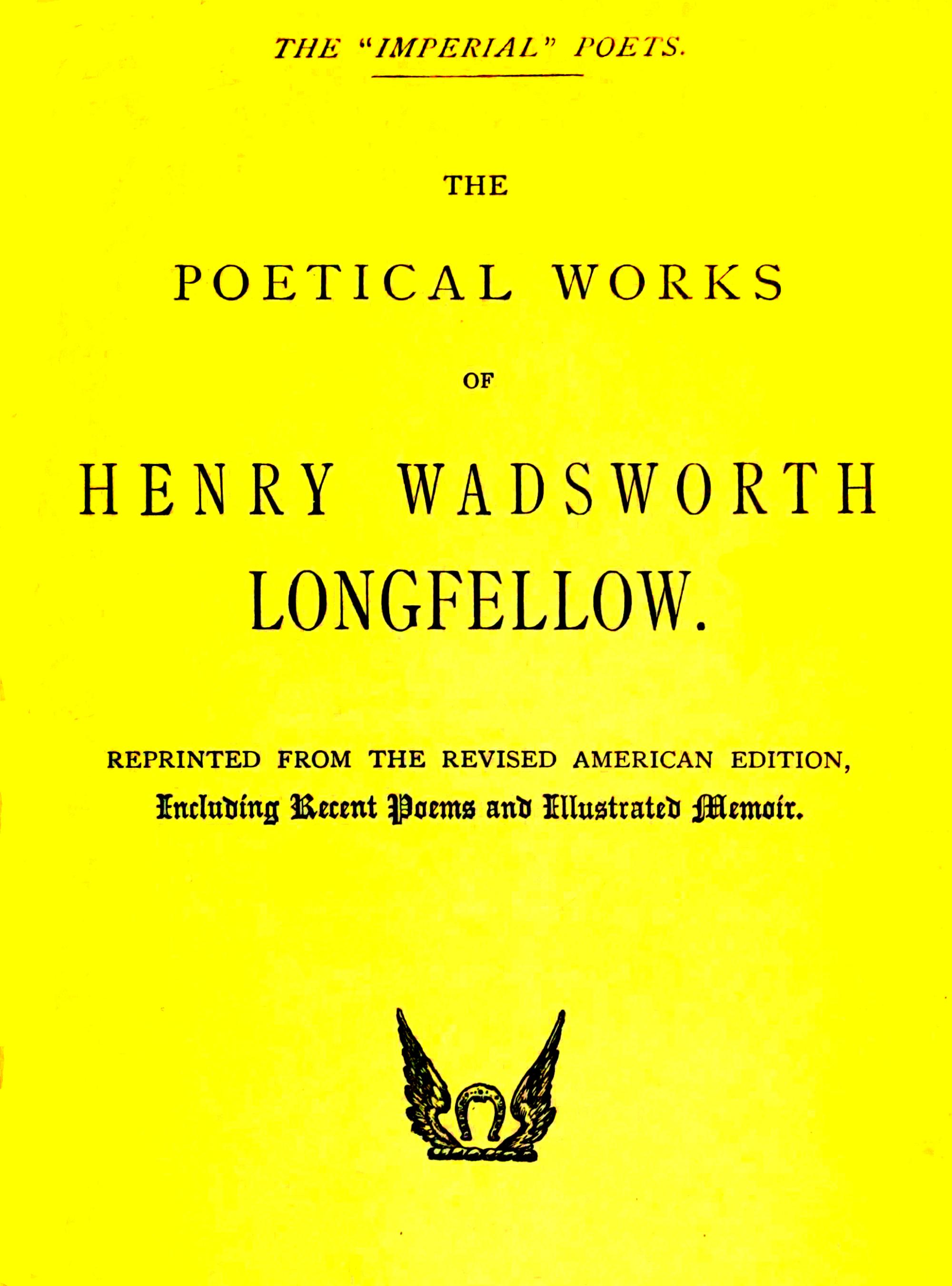 The Poetical Works of Henry Wadsworth Longfellow