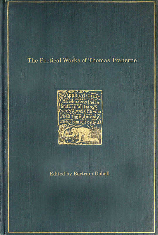 The Poetical Works of Thomas Traherne, edited by Bertram Dobell