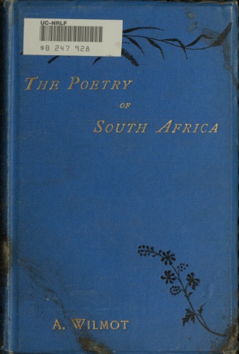 The Poetry of South Africa, edited by A. Wilmot