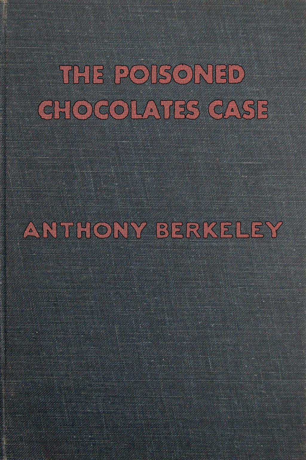 The Poisoned Chocolates Case