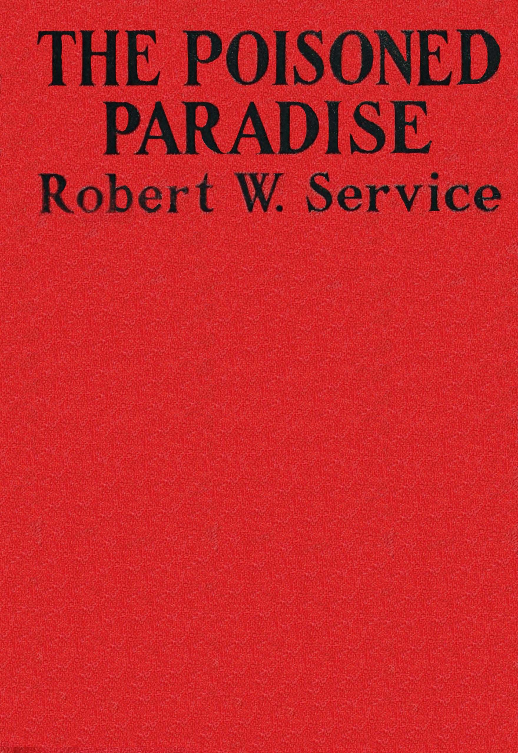 The poisoned paradise