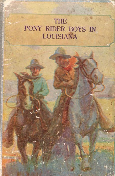 The Pony Rider Boys in Louisiana