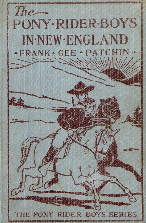 The Pony Rider Boys in New England