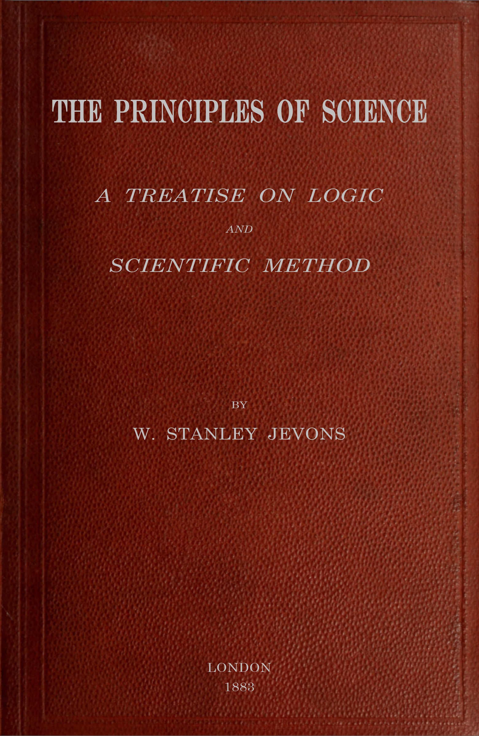 The Principles of Science
