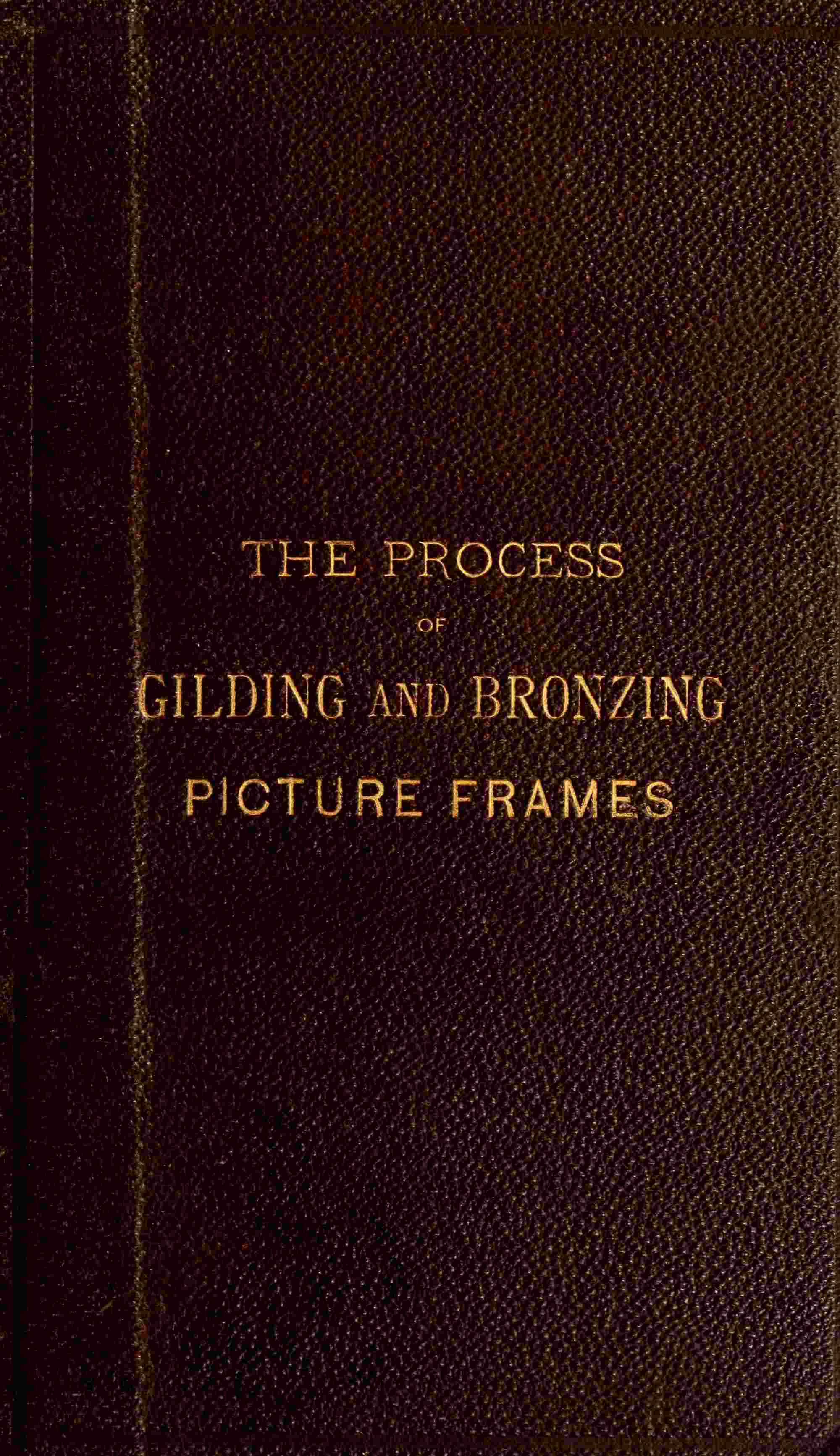 The Process of Gilding and Bronzing Picture Frames