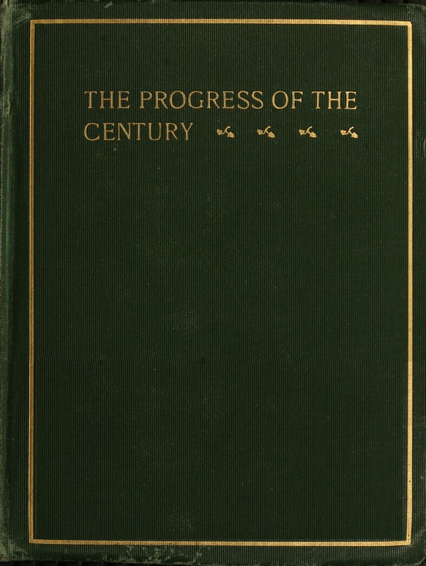 The Progress Of the Century, by Alfred Russel Wallace, Ed
