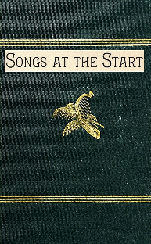 The Project Guten eBook of Songs at the Start