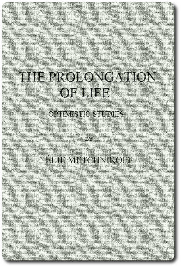The Prolongation Of Life