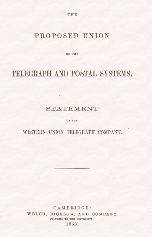 The Proposed Union of the Telegraph and Postal Systems