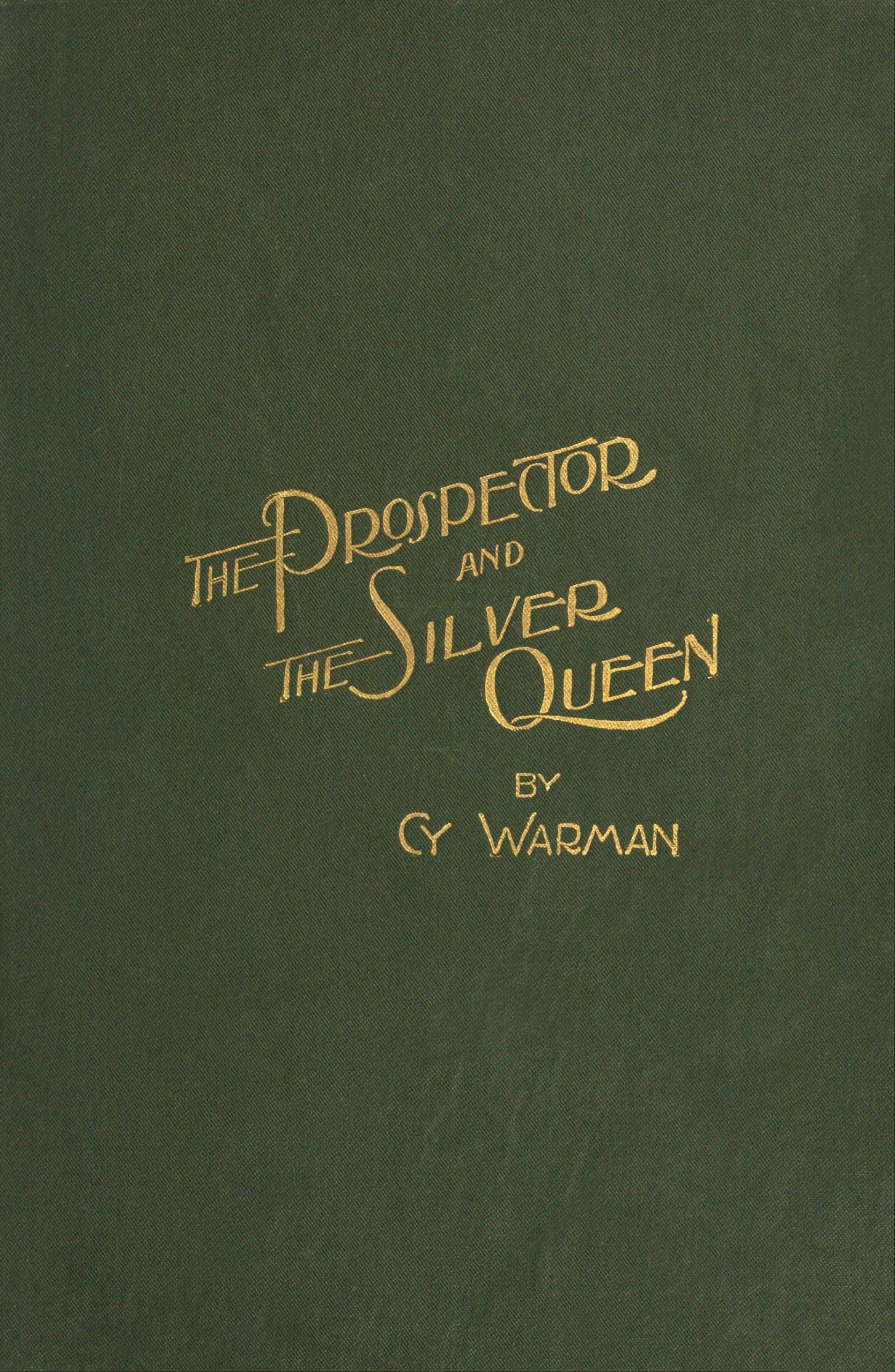 The Prospector and the Silver Queen
