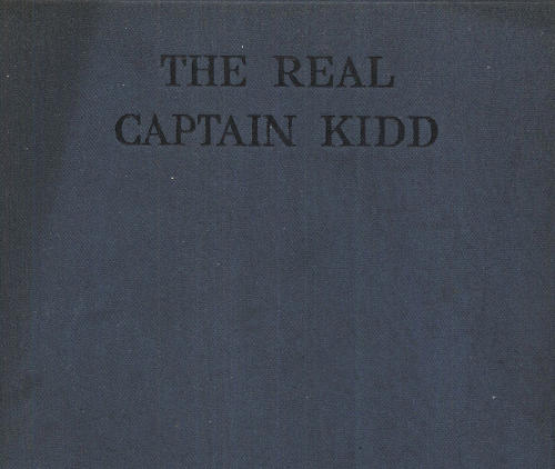 The Real Captain Kidd, A Vindication