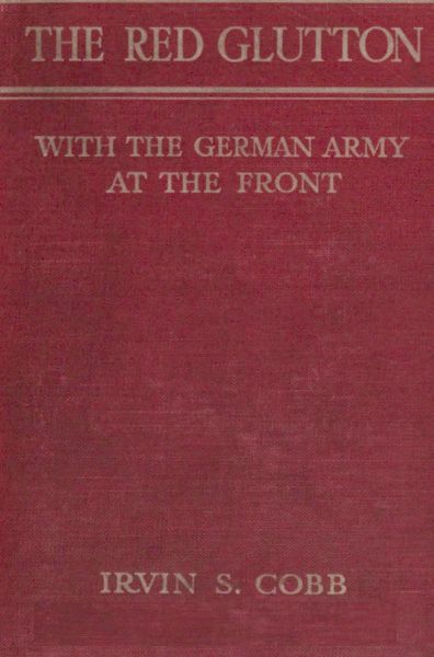 the Red Glutton With the German Army at the Front