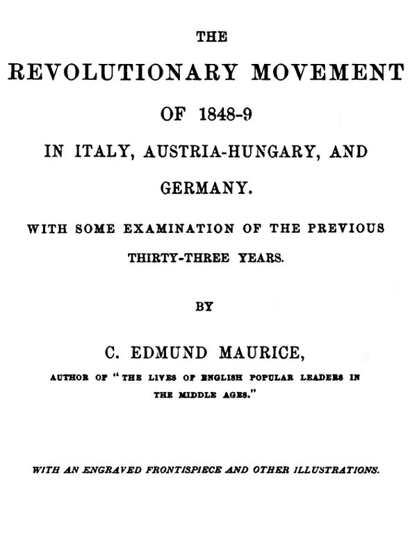 The Revolutionary Movement of 1848-9 in Italy, Austria-Hungary, and Germany