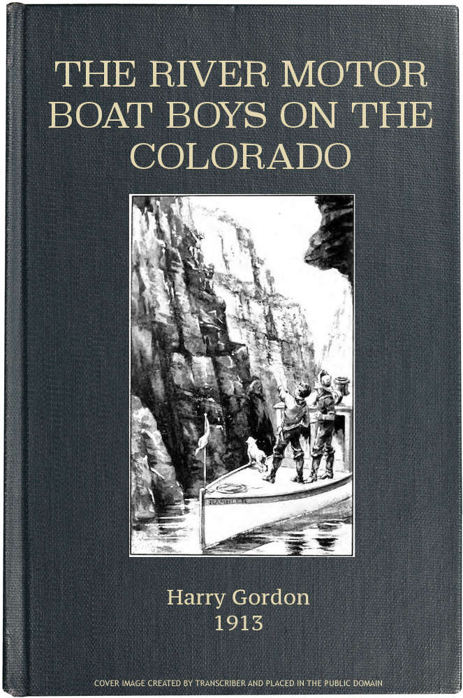 The River Motor Boat Boys on the Colorado